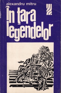 Alexandru Mitru - In tara legendelor
