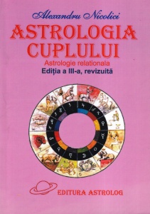 Alexandru Nicolici - Astrologia cuplului. Astrologie relationala