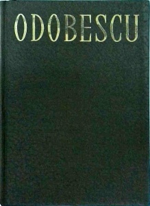 Alexandru Odobescu - Opere, volumul 2: Scrieri din anii 1861-1870. Antume. Postume. Anexe. Variante. Note