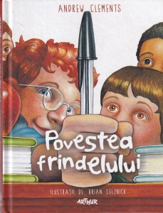 Andrew Clements - Povestea frindelului - Img 1
