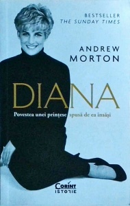 Andrew Morton - Diana. Povestea unei printese spusa de ea insasi