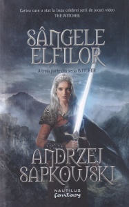 Andrzej Sapkowski - The Witcher, volumul 3: Sangele elfilor (2017)