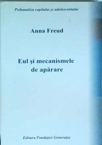 Anna Freud - Eul si mecanismele de aparare - Img 1