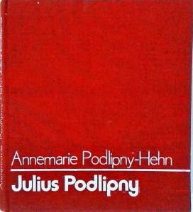 Annemarie Podlipny Hehn - Julius Podlipny