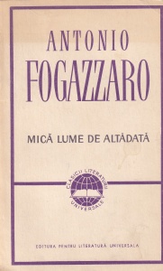 Antonio Fogazzaro - Mica lume de altadata