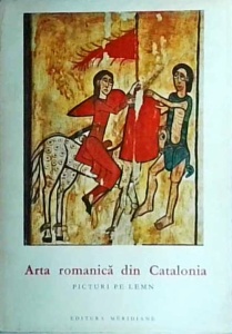 Arta romanica din Catalonia. Picturi pe lemn