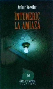 Arthur Koestler - Intuneric la amiaza
