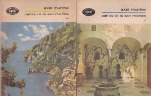 Axel Munthe - Cartea de la San Michele, 2 volume