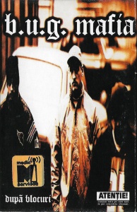 B.U.G. Mafia – Dupa blocuri