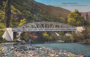 Baile Herculane. Cerna cu podul de fier (1925, necirculata)