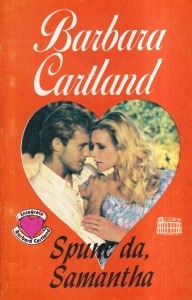 Barbara Cartland - Spune da, Samantha