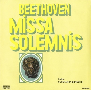 Beethoven – Missa Solemnis, dirijor: Constantin Silvestri (doua viniluri)