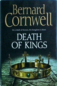 Bernard Cornwell - Death of Kings. In a clash of heroes, the kingdom is born