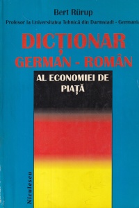 Bert Rurup - Dictionar german-roman al economiei de piata