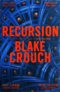 Blake Crouch - Recursion