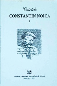 Caietele Constantin Noica, volumul 1 - Img 1