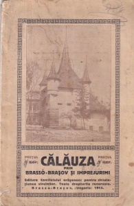 Calauza prin Brasso-Brasov si imprejurimi (1915)