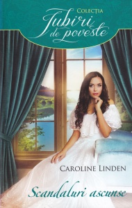 Caroline Linden - Scandaluri ascunse