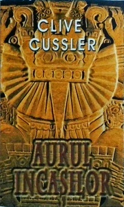 Clive Cussler - Aurul incasilor