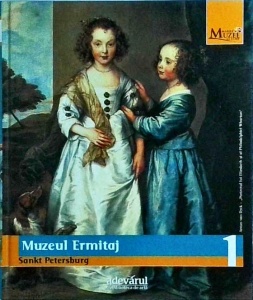 Colectia Marile Muzee ale Lumii, volumul 1: Muzeul Ermitaj, Sankt Petersburg