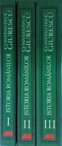 Constantin C. Giurescu - Istoria Romanilor, 3 volume