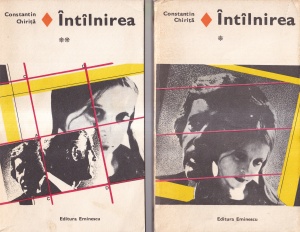 Constantin Chirita - Intalnirea, 2 volume