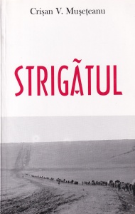 Crisan V. Museteanu - Strigatul