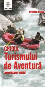Cristian Lascu - Ghidul turismului de aventura