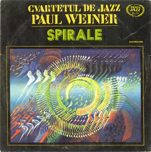 Cvartetul De Jazz Paul Weiner – Spirale