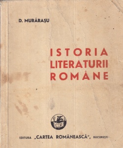 D. Murarasu - Istoria literaturii romane (1940)