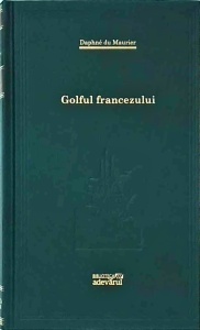 Daphne du Maurier - Golful francezului