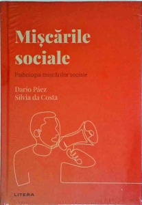Dario Paez, Silvia da Costa - Miscarile sociale, psihologia miscarilor sociale