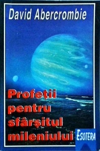 David Abercrombie - Profetii pentru sfarsitul mileniului