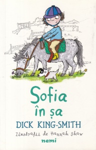Dick King-Smith - Sofia in sa. Cu ilustratii de Hannah Shaw
