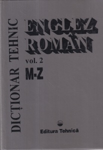 Dictionar tehnic englez-roman, volumul 2: M-Z (1996)