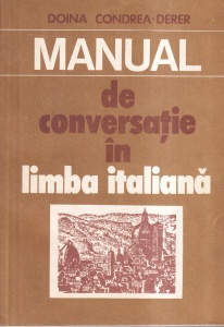 Doina Condrea-Derer - Manual de conversatie in limba italiana
