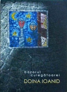 Doina Ioanid - Bazarul culegatoarei