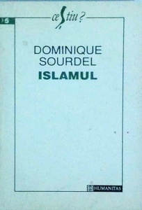 Dominique Sourdel - Islamul