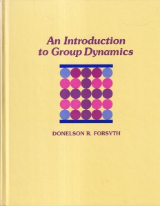 Donelson R. Forsyth - An Introduction to Group Dynamics