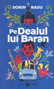 Dorin Radu - Pe Dealul lui Baran