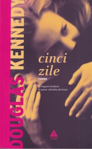 Douglas Kennedy - Cinci zile