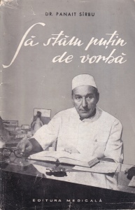 dr. Panait Sirbu - Sa stam putin de vorba