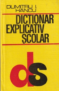 Dumitru I. Hancu - Dictionar explicativ scolar