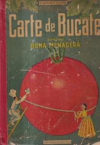 Ecaterina Dr. S. Comsa - Carte de bucate pentru buna menagera (1931)