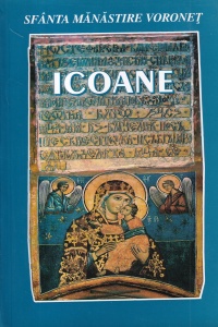 Elena Simionovici - Sfanta Manastire Voronet. Icoane