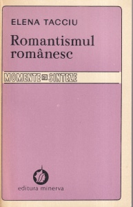 Elena Tacciu - Romantismul romanesc