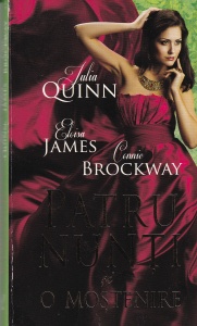 Eloisa James, Julia Quinn, Connie Brockway - Patru nunti si o mostenire