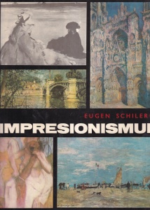 Eugen Schileru - Impresionismul