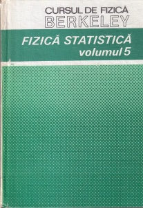 F. Reif - Cursul de fizica Berkeley, volumul 5: Fizica statistica
