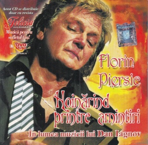 Florin Piersic - Hoinarind printre amintiri - Img 1